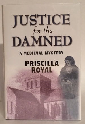 Justice For The Damned (Medieval Mysteries),Used