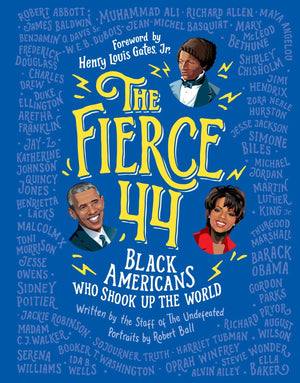 The Fierce 44: Black Americans Who Shook Up the World,Used