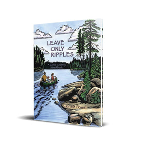 Leave Only Ripples: A Canoe Country Sketchbook,Used
