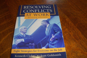 Resolving Conflicts at Work: Eight Strategies for Everyone on the Job,Used