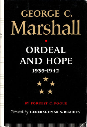 George C. Marshall, Vol. 2: Ordeal And Hope, 19391942,New