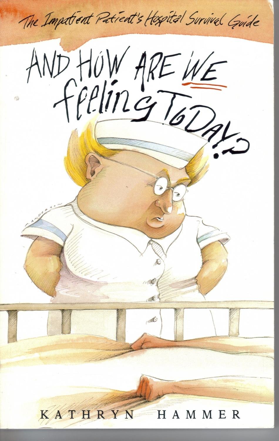 And How Are We Feeling Today?,Used