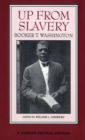 Up from Slavery (Norton Critical Editions),Used