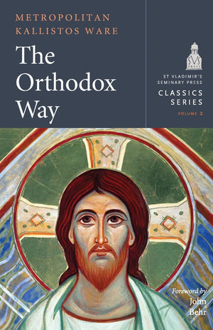 The Orthodox Way  Classics Series Vol. 2