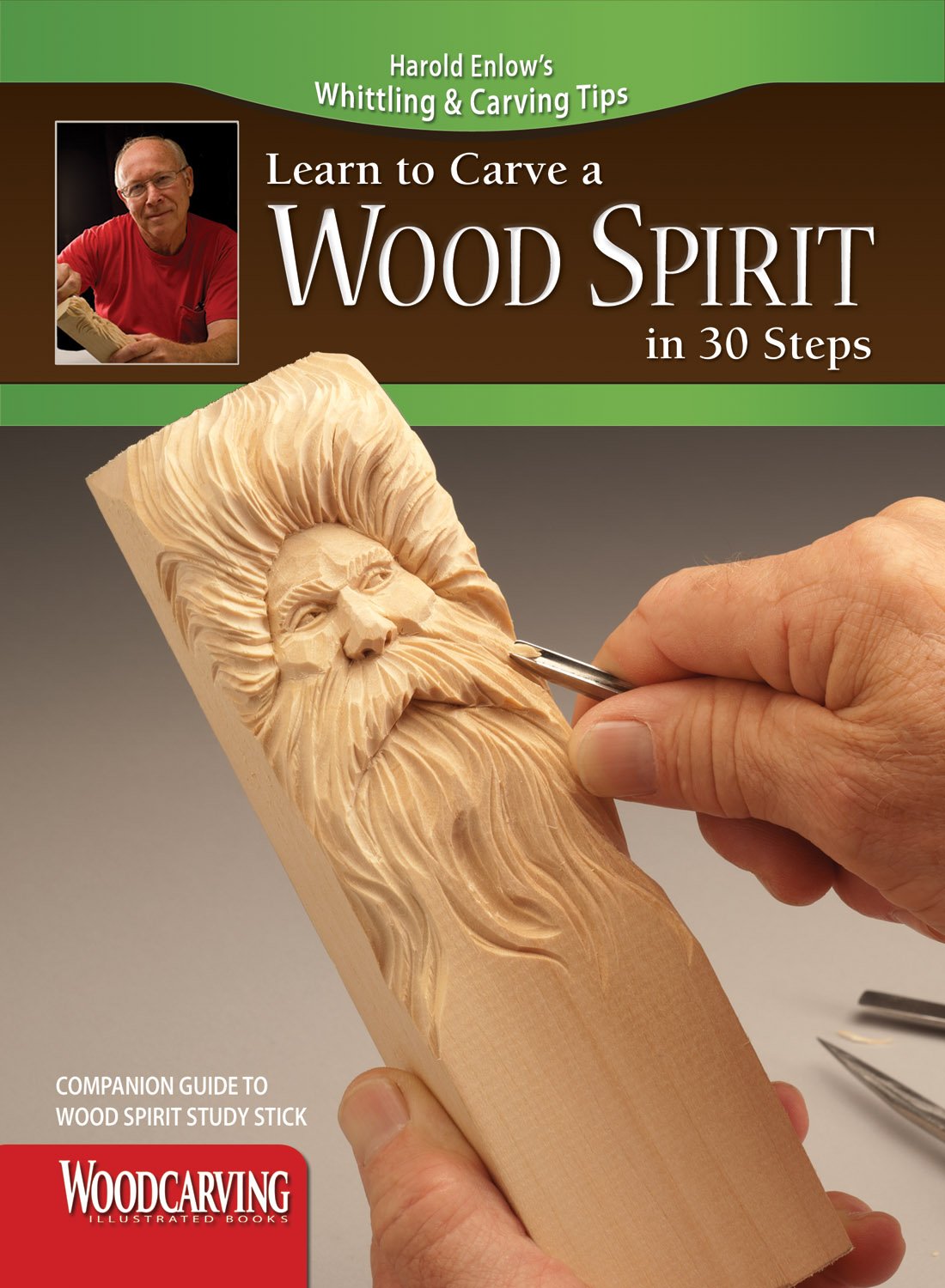 Learn to Carve a Wood Spirit in 30 Steps (Fox Chapel Publishing) Harold Enlow's Whittling and Carving Tips [Booklet Only] Stepb,Used