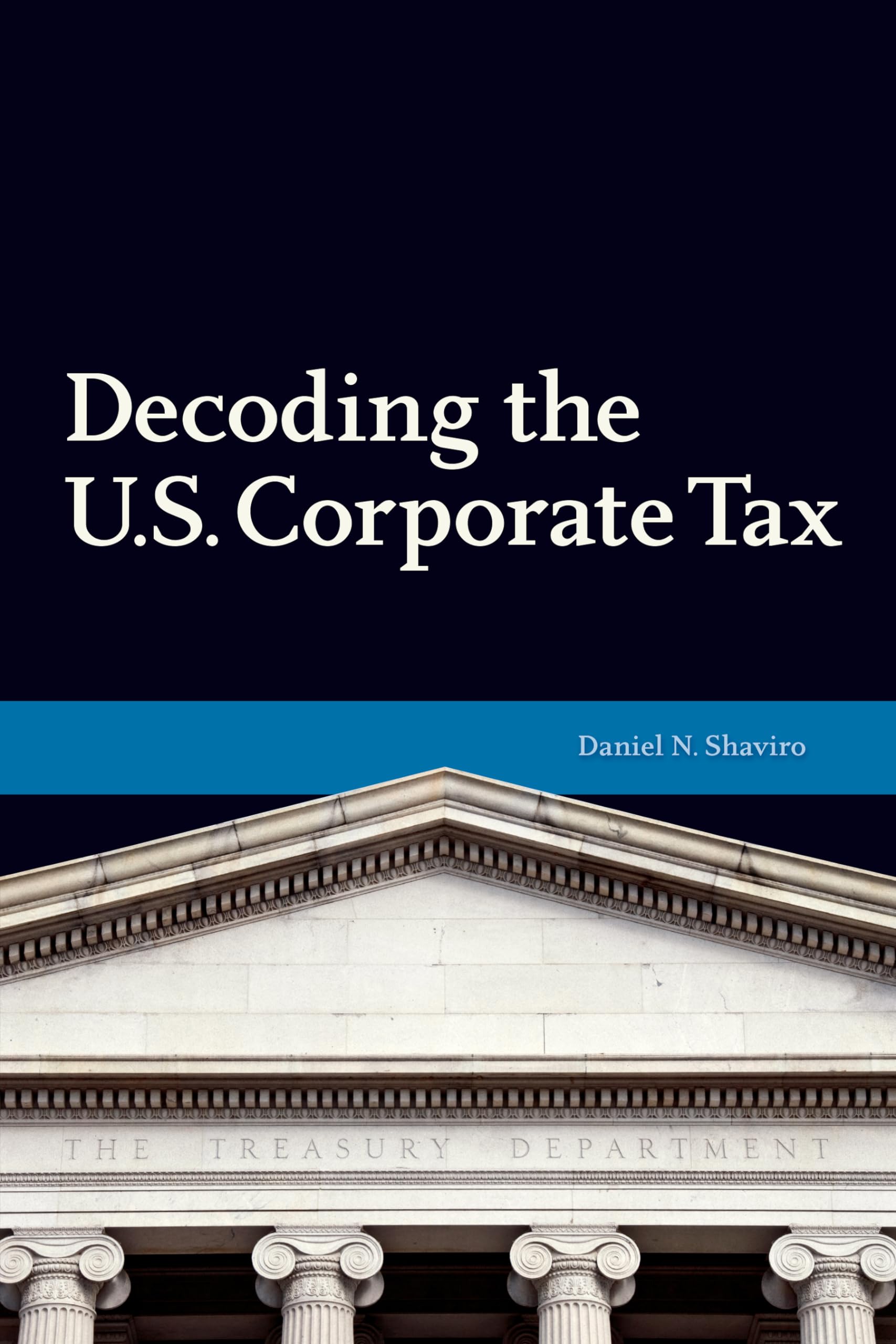 Decoding U.S. Corporate Tax (Urban Institute Press),Used