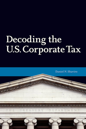 Decoding U.S. Corporate Tax (Urban Institute Press),Used