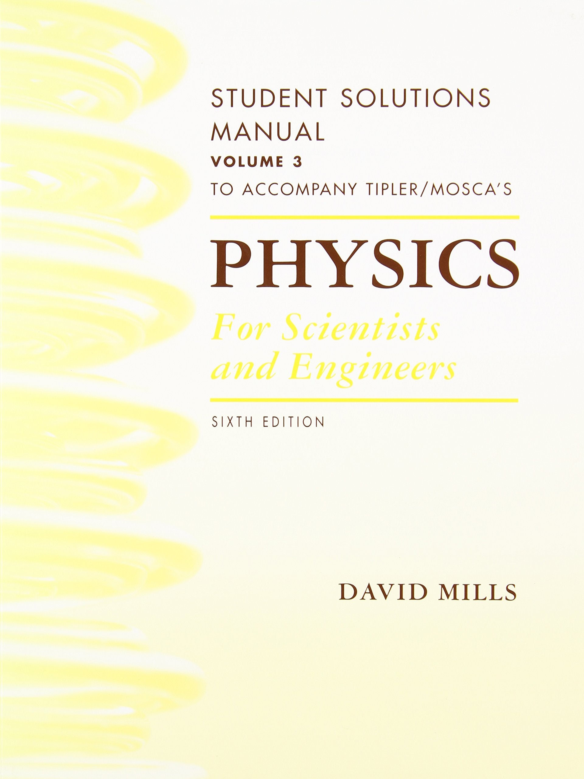 Physics for Scientists and Engineers Student Solutions Manual, Vol. 3,Used