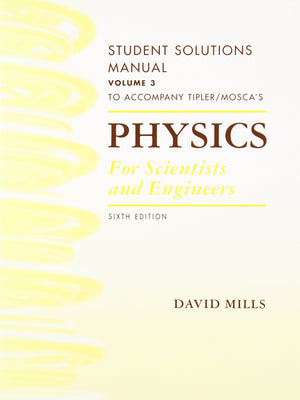 Physics for Scientists and Engineers Student Solutions Manual, Vol. 3,Used