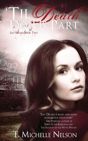 'Til Death Do Us Part (Lily Drake),New