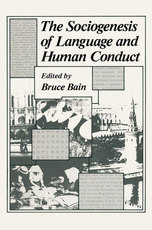 The Sociogenesis Of Language And Human Conduct,New