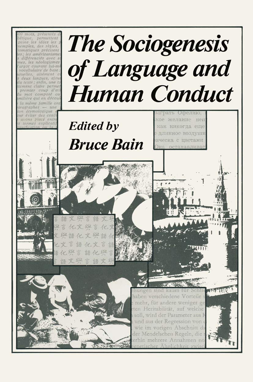 The Sociogenesis Of Language And Human Conduct,New