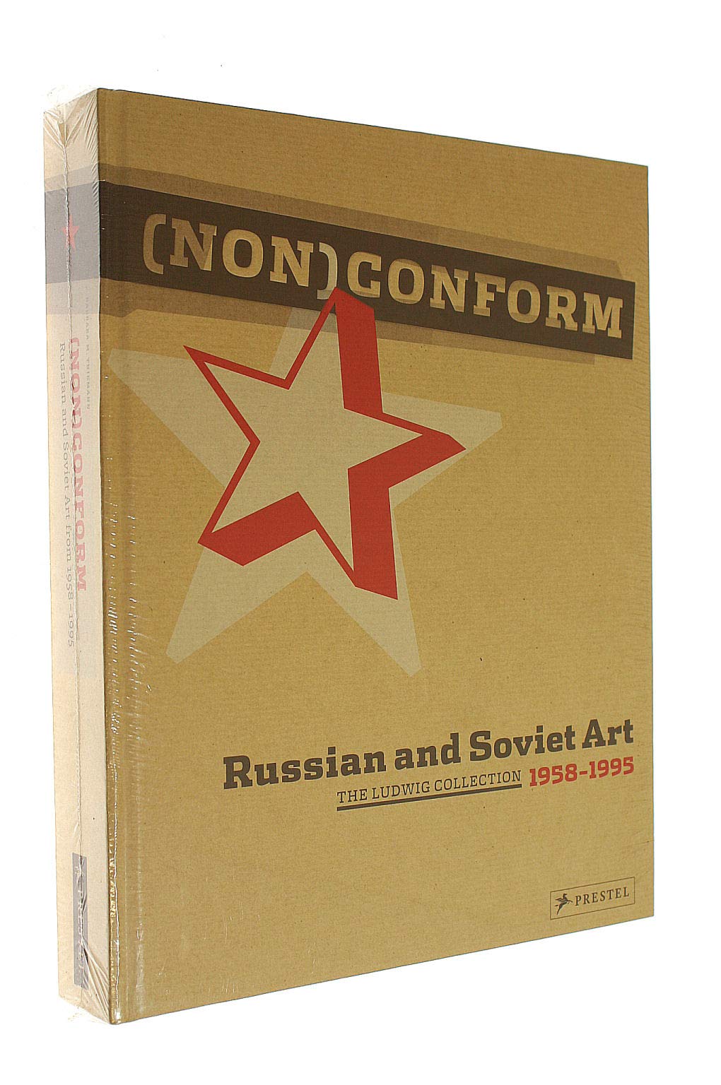 Nonconform: Russian and Soviet Artists 19581995, the Ludwig Collection,Used