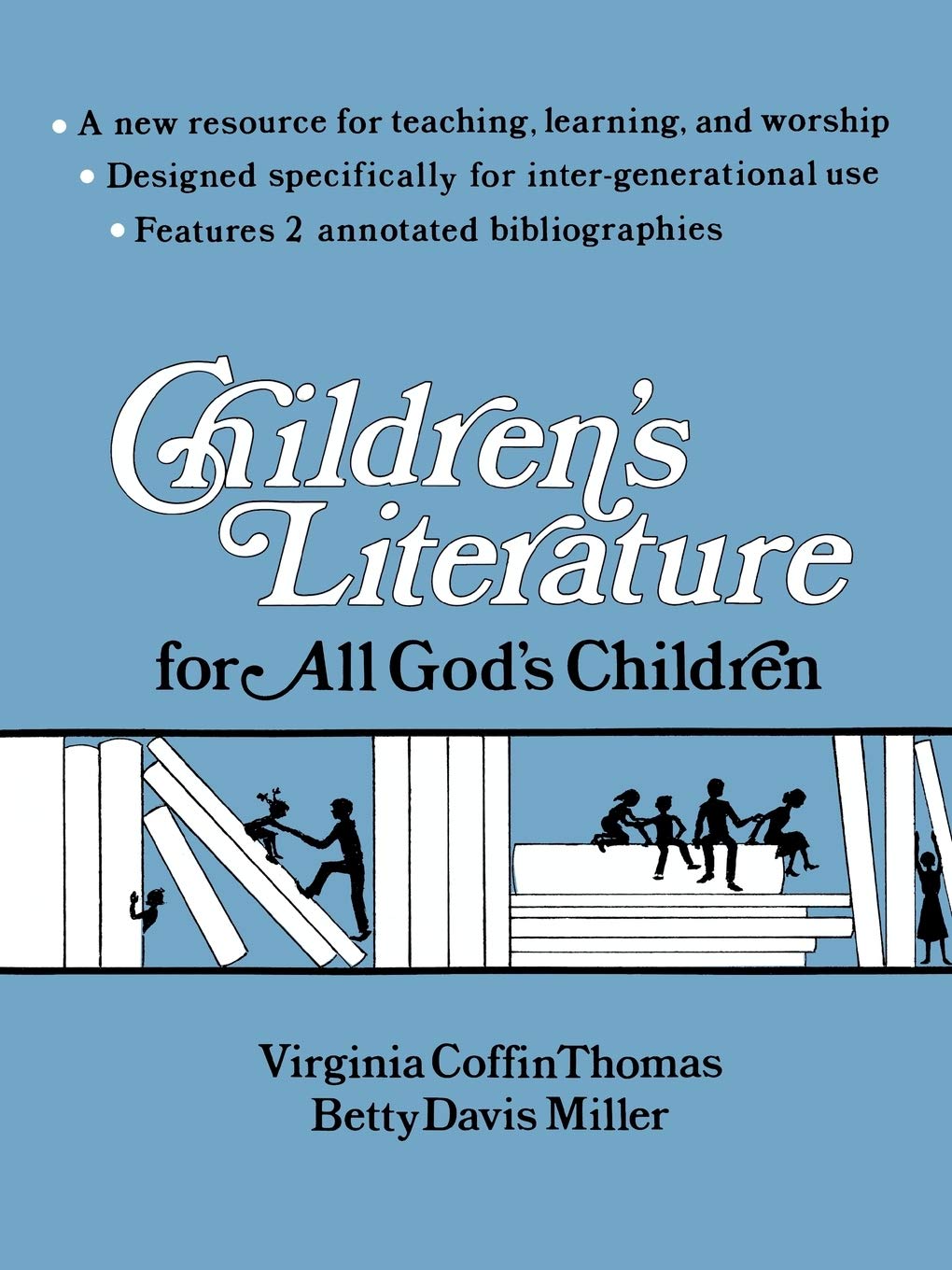 Children'S Literature For All God'S Children,New