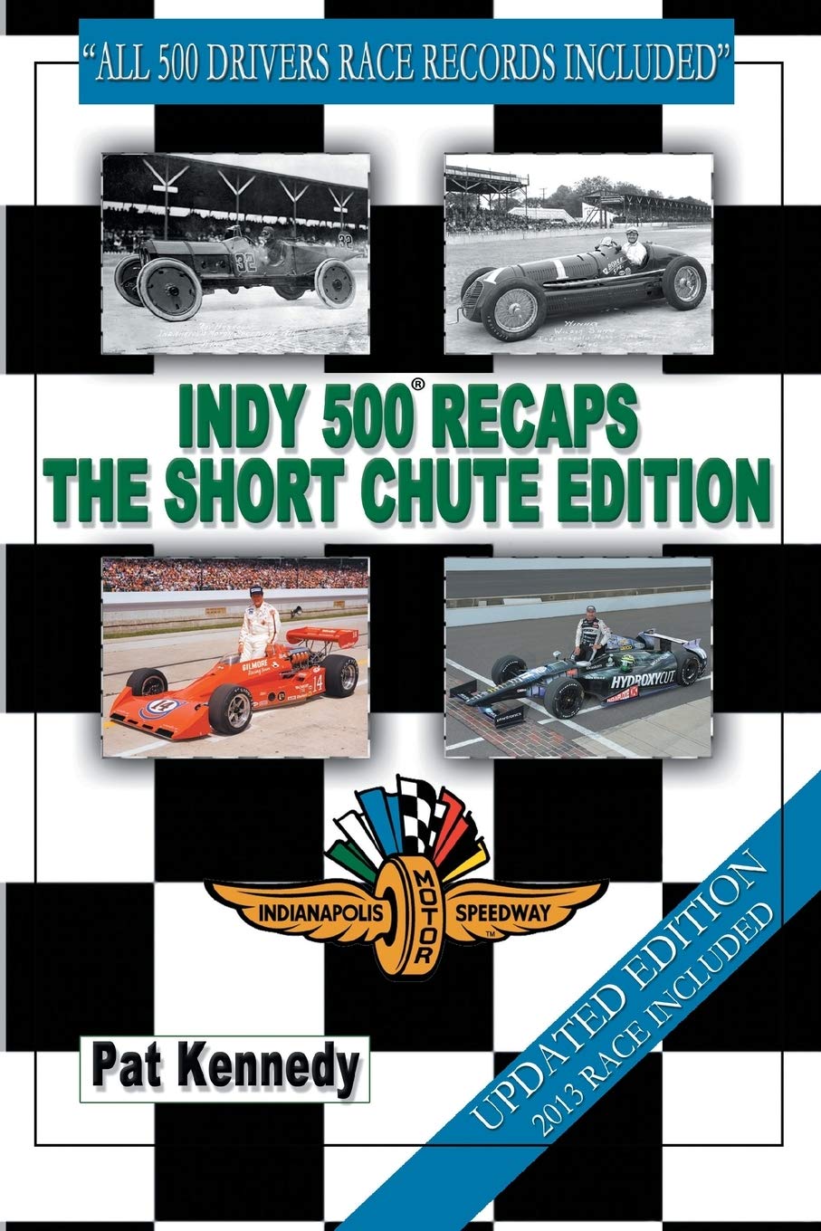 Indy 500 Recaps The Short Chute Edition,Used