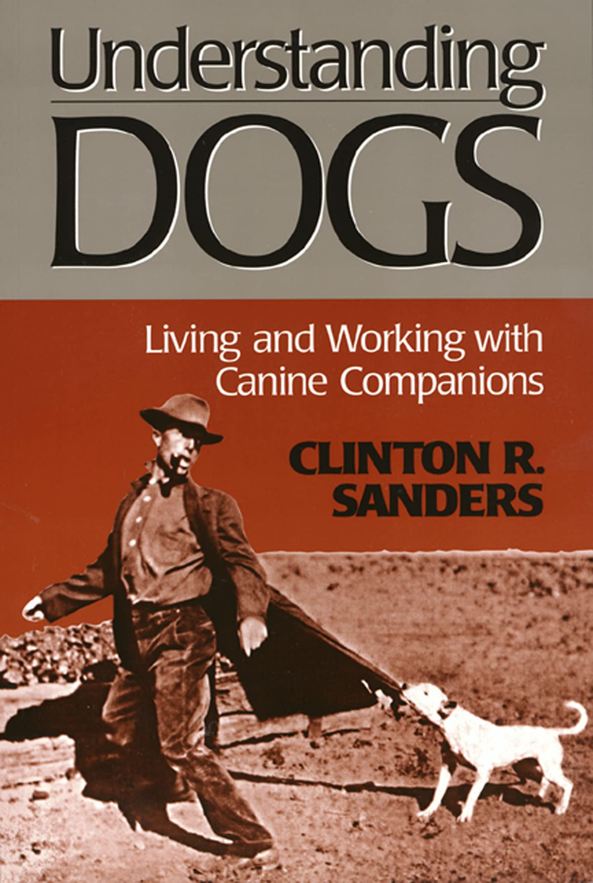 Understanding Dogs (Animals Culture And Society),Used