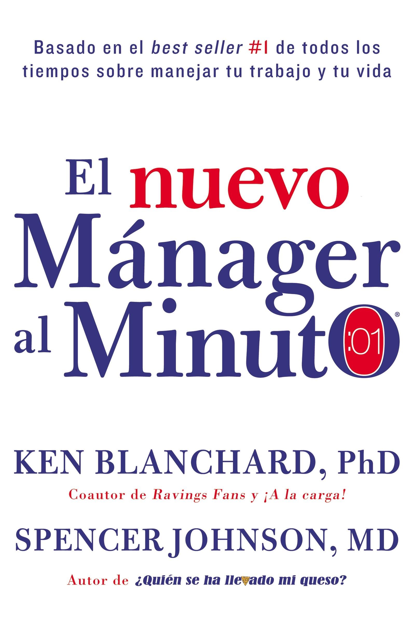 nuevo mnager al minuto (One Minute Manager  Spanish Edition): El mtodo gerencial ms popular del mundo,Used