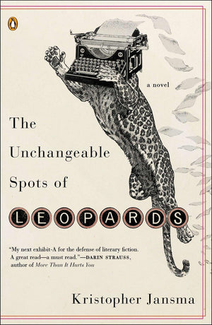 The Unchangeable Spots of Leopards: A Novel,Used