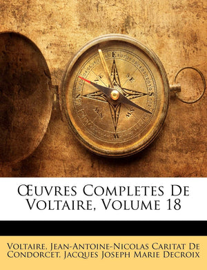 OEuvres Completes De Voltaire, Volume 18 (French Edition),New