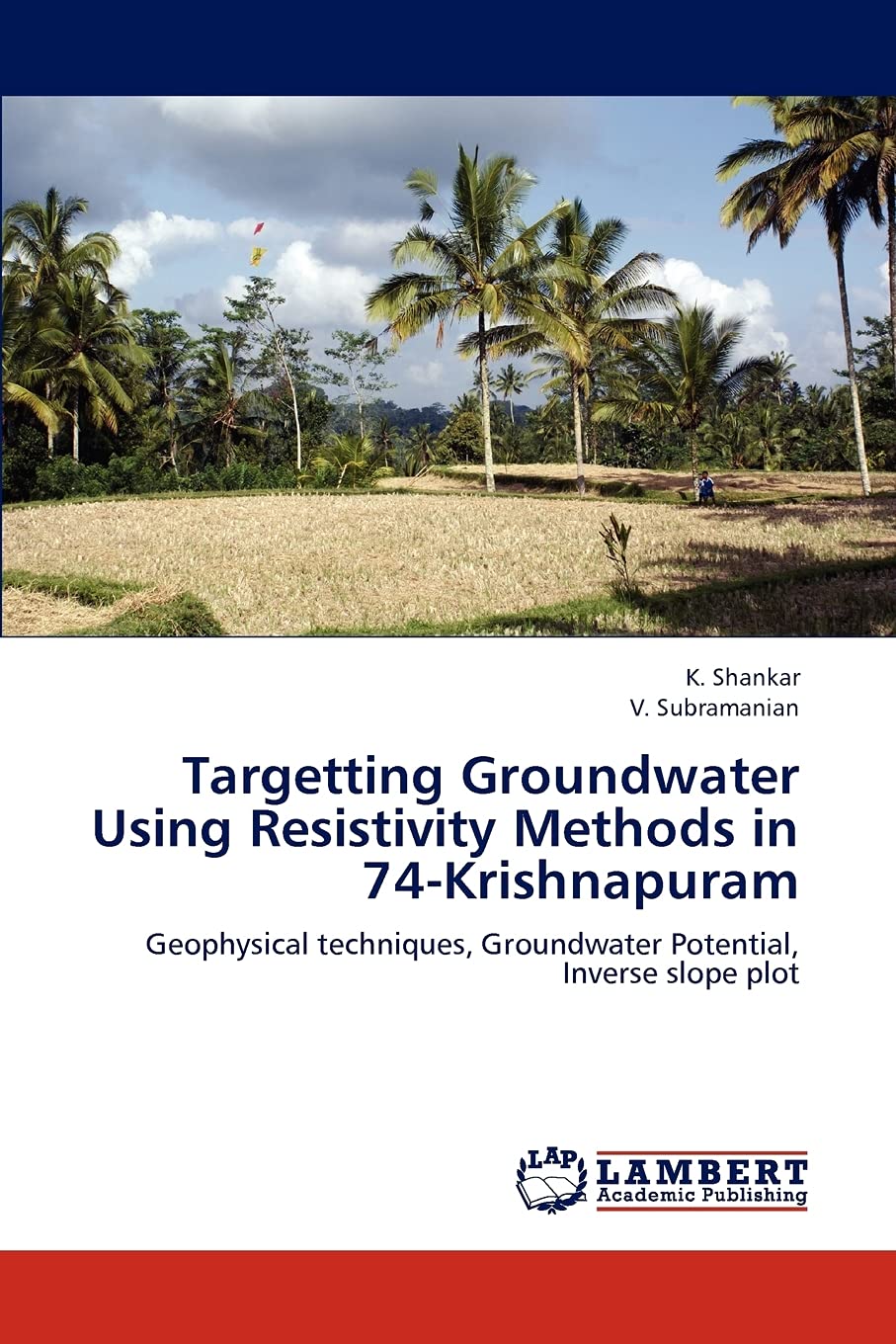 Targetting Groundwater Using Resistivity Methods in 74Krishnapuram: Geophysical techniques, Groundwater Potential, Inverse slop,Used