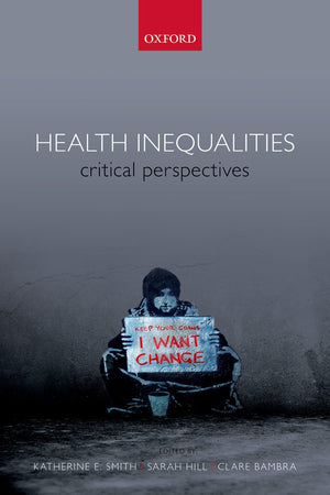 Health Inequalities: Critical Perspectives,Used