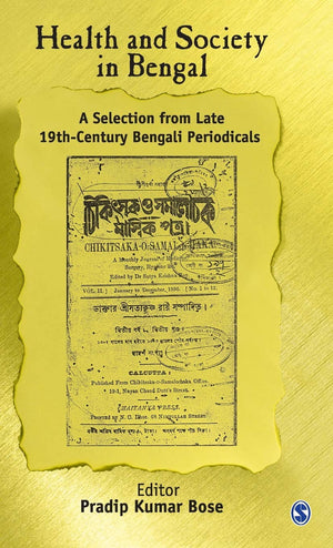 Health And Society In Bengal: A Selection From Late 19Th Century Bengali Periodicals,Used
