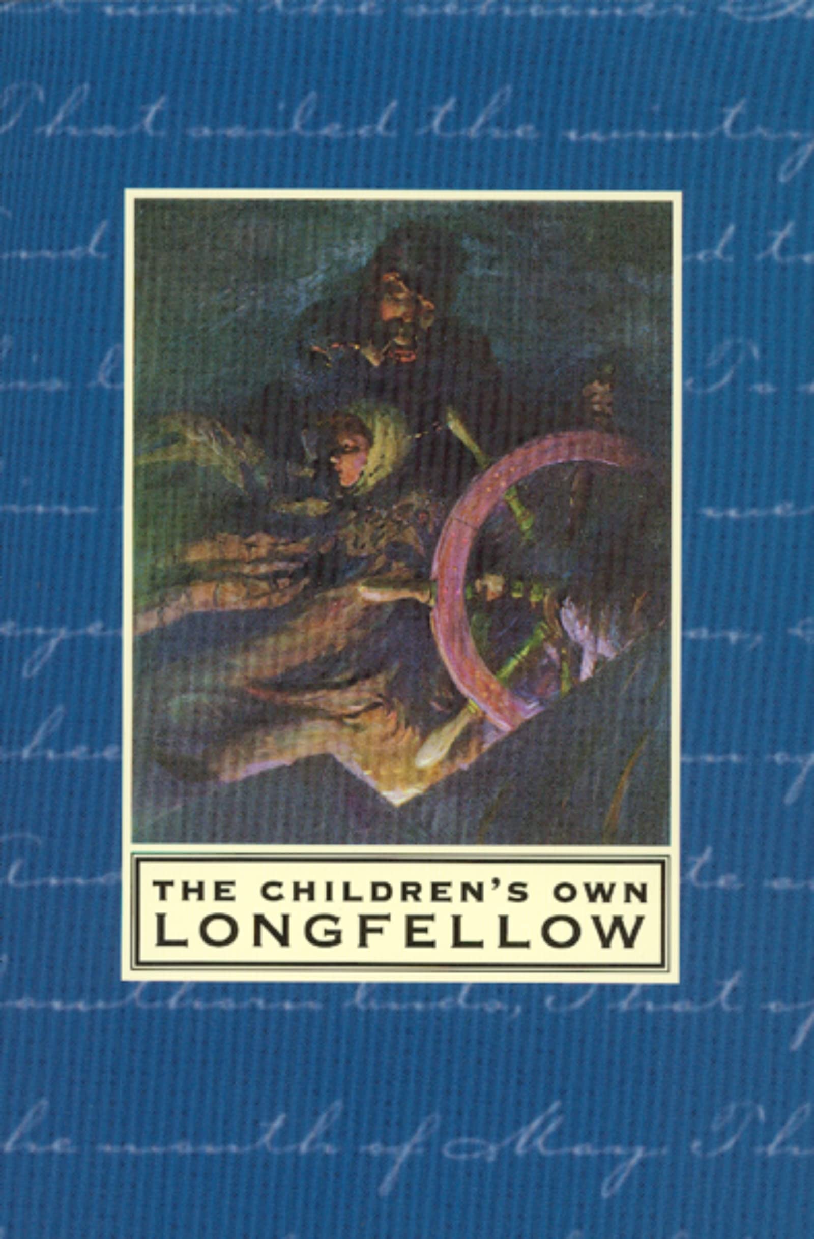 The Children'S Own Longfellow,New