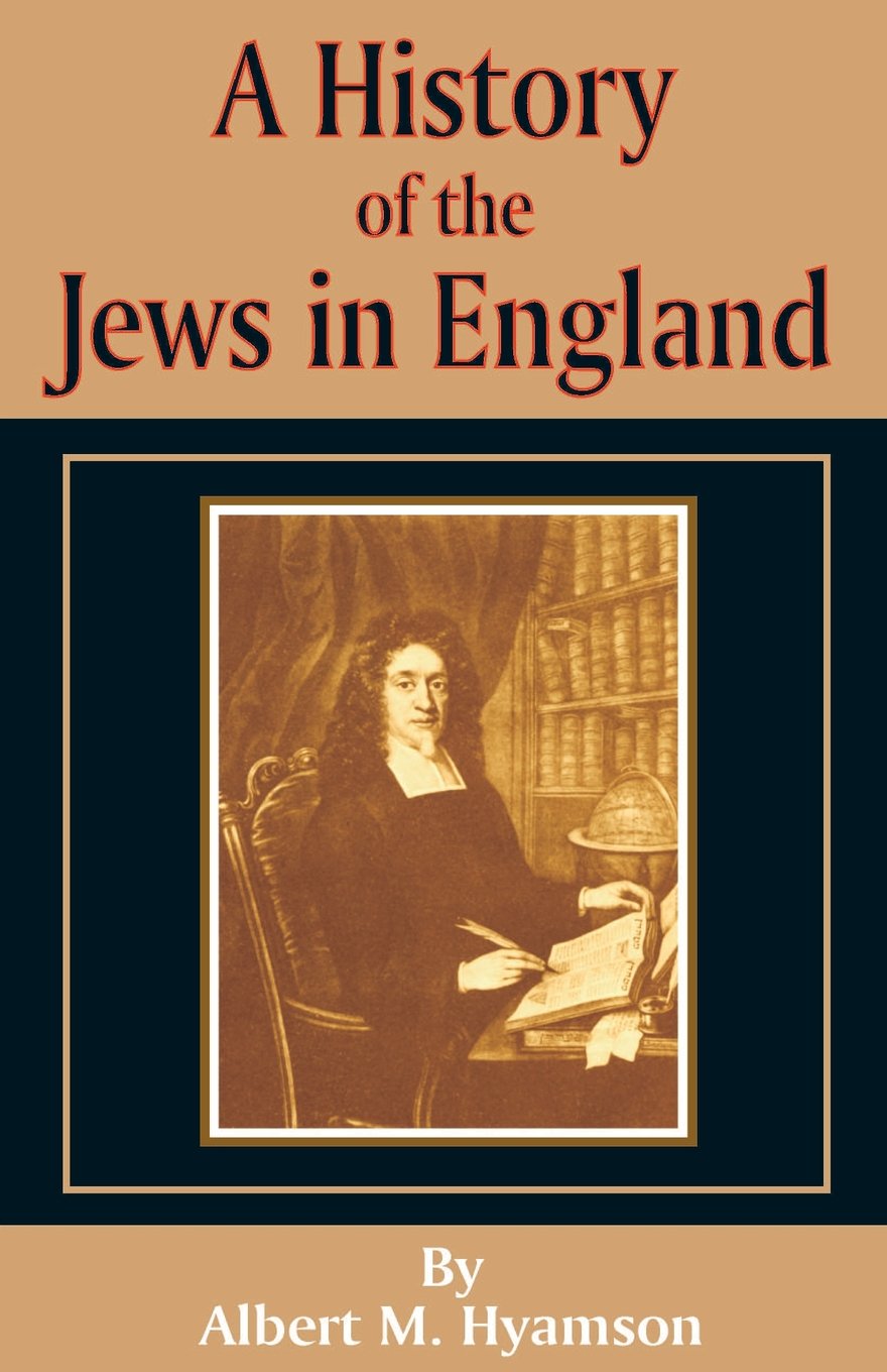 A History of the Jews in England,New