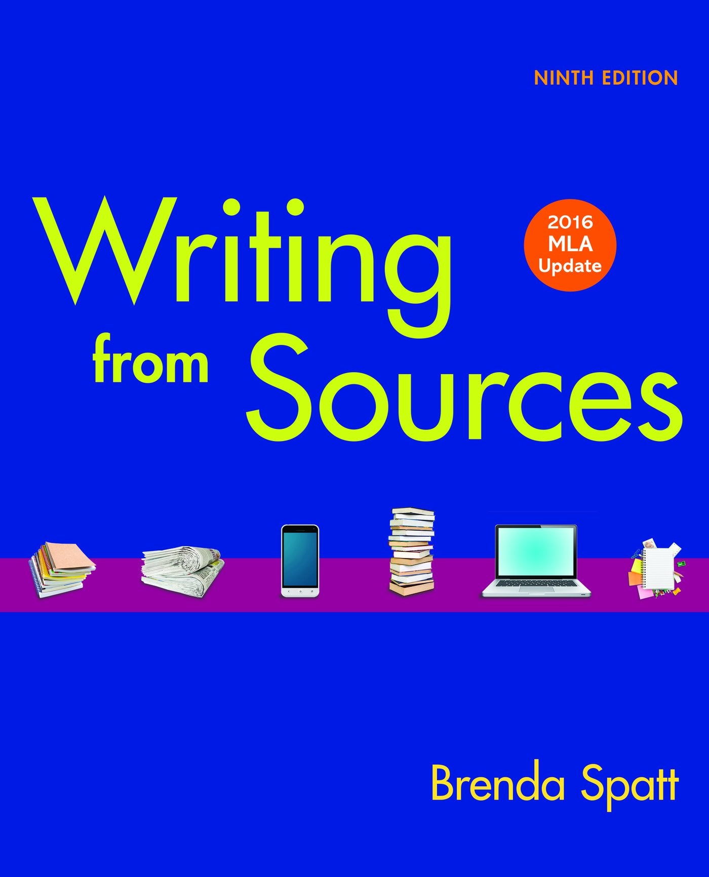 Writing from Sources with 2016 MLA Update,New