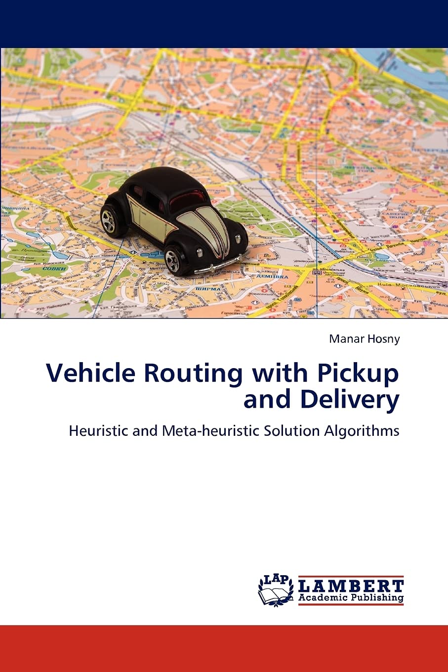 Vehicle Routing with Pickup and Delivery: Heuristic and Metaheuristic Solution Algorithms,Used