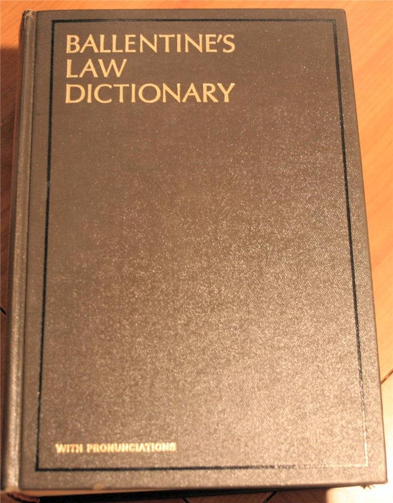 Ballentine's Law Dictionary With Pronunciations,Used