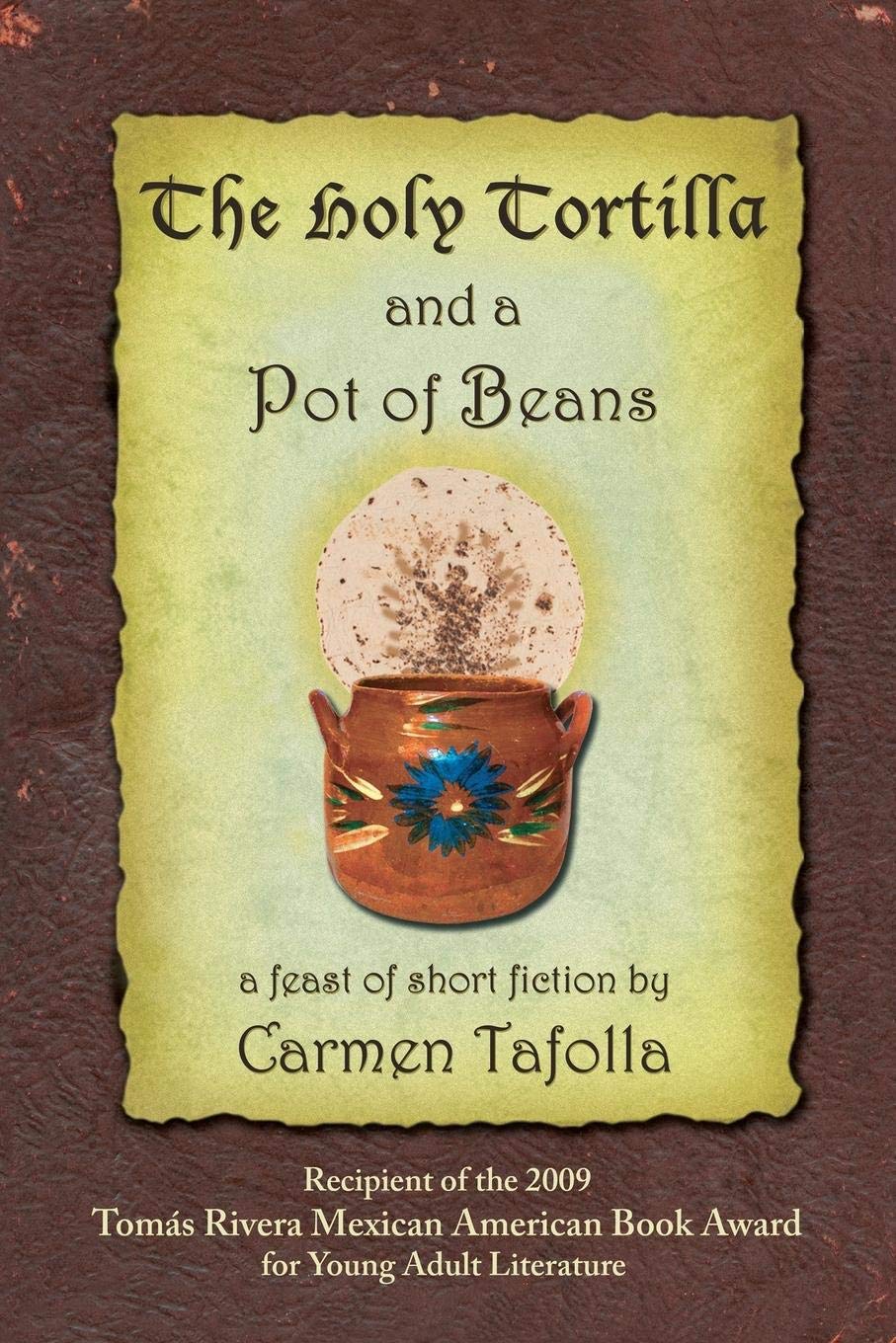 The Holy Tortilla and a Pot of Beans,Used