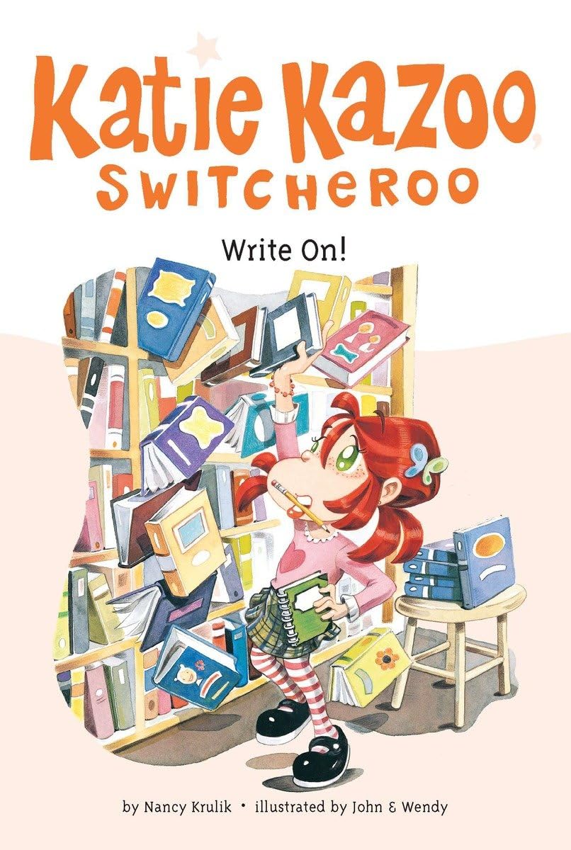 Write On! (Katie Kazoo, Switcheroo #17)