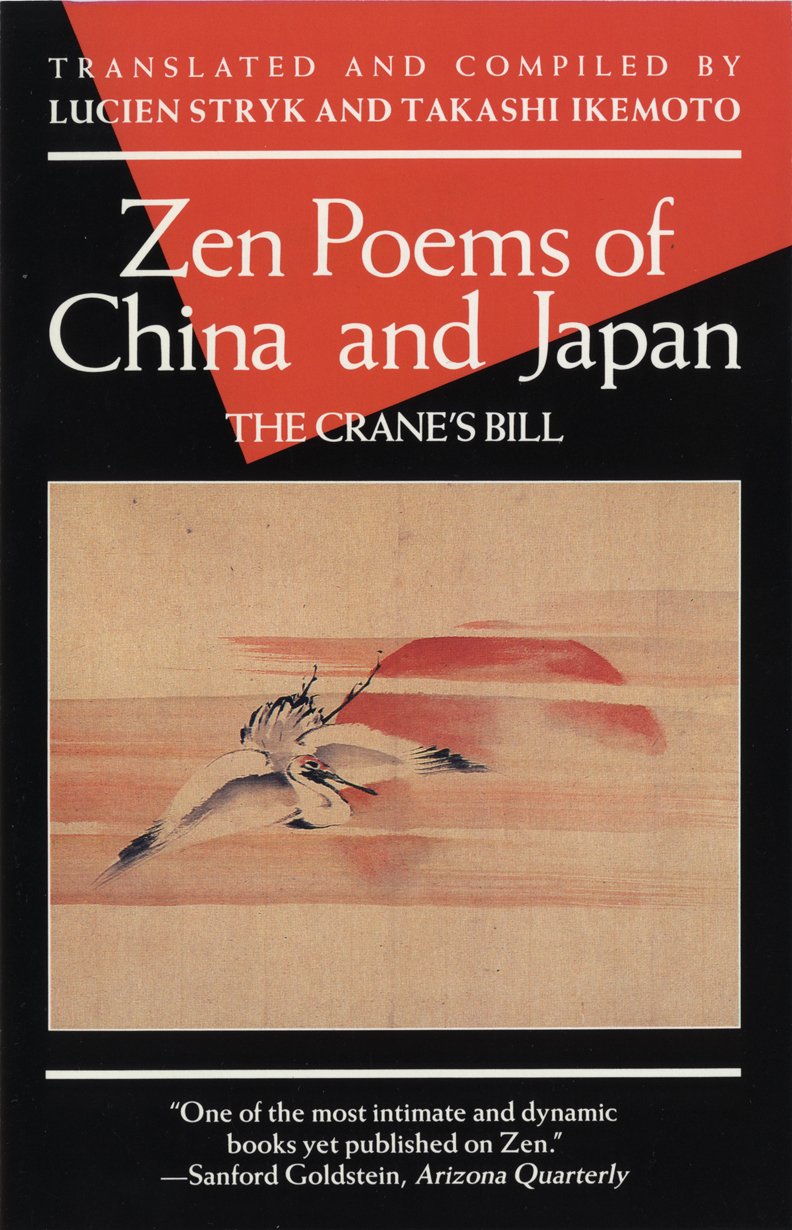 Zen Poems of China and Japan: The Crane's Bill (Evergreen Book),New