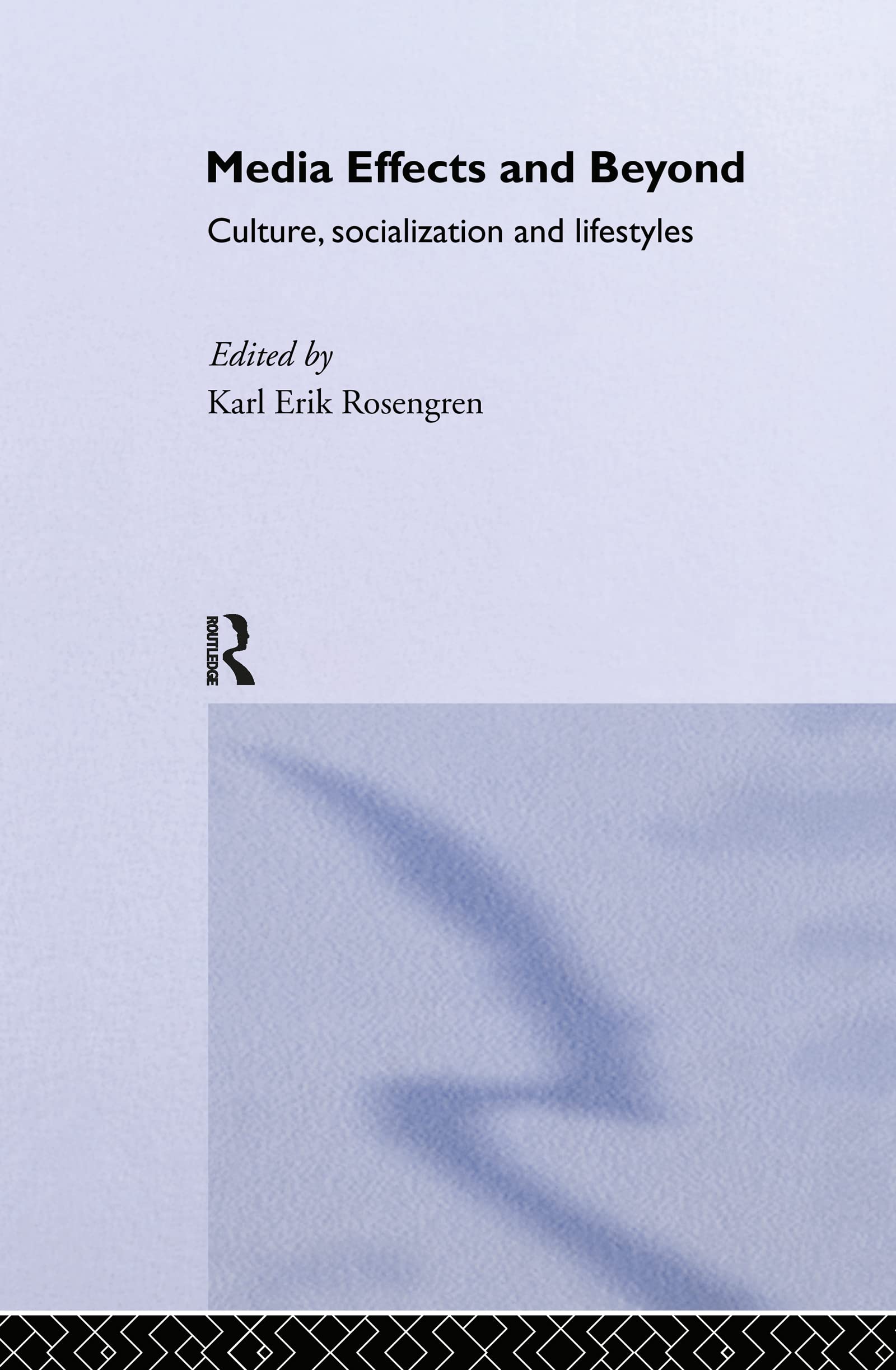 Media Effects And Beyond: Culture, Socialization And Lifestyles (Communication And Society)