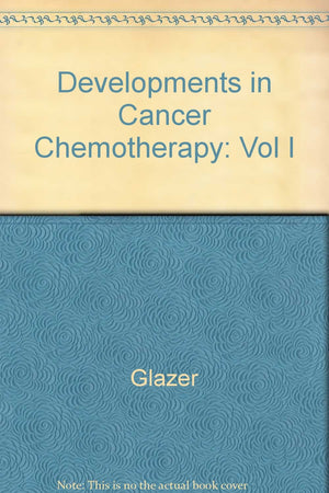 Developments in Cancer Chemotherapy,Used