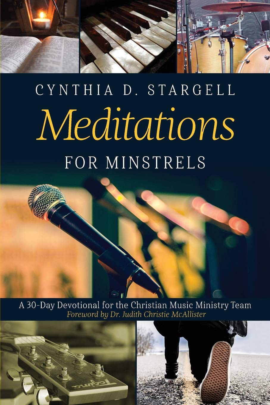 Meditations for Minstrels: A 30Day Devotional for the Christian Music Ministry Team,Used