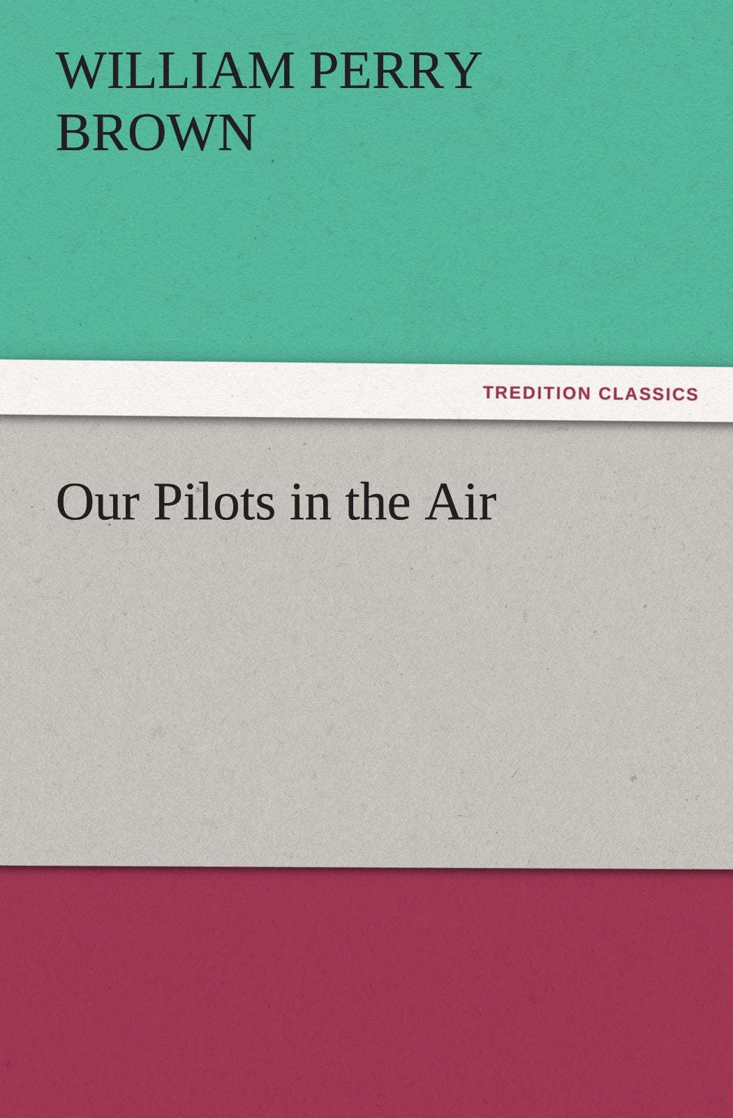 Our Pilots in the Air,Used