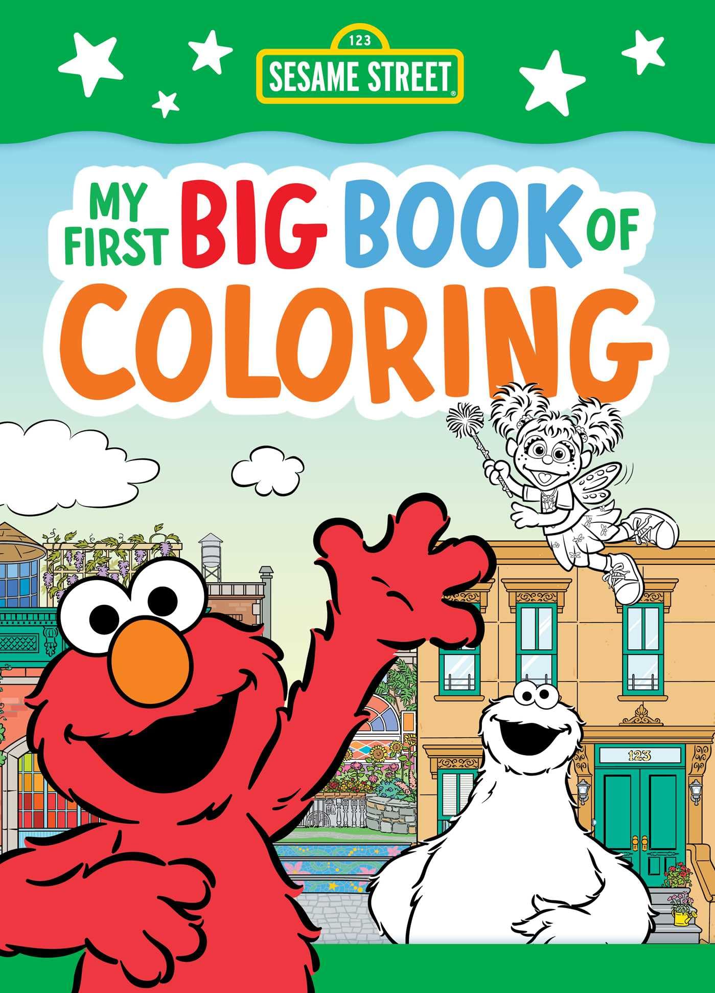 Sesame Street: My First Big Book Of Coloring (A Sesame Street Coloring Book For Kids)