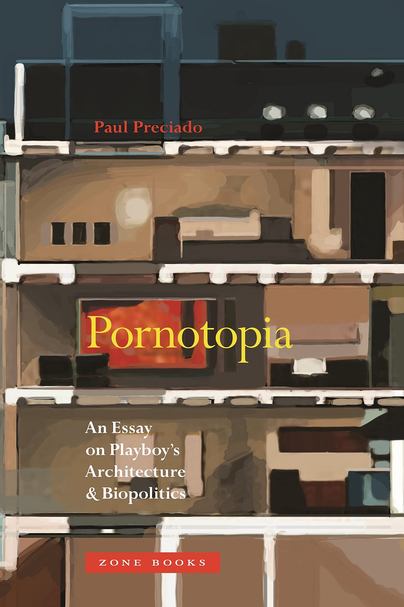 Pornotopia: An Essay on Playboys Architecture and Biopolitics (Zone Books),Used