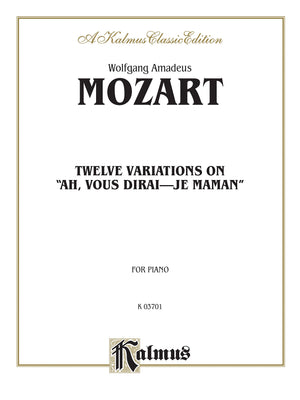 Twelve Variations on Ah, Vous DiraisJe, Maman