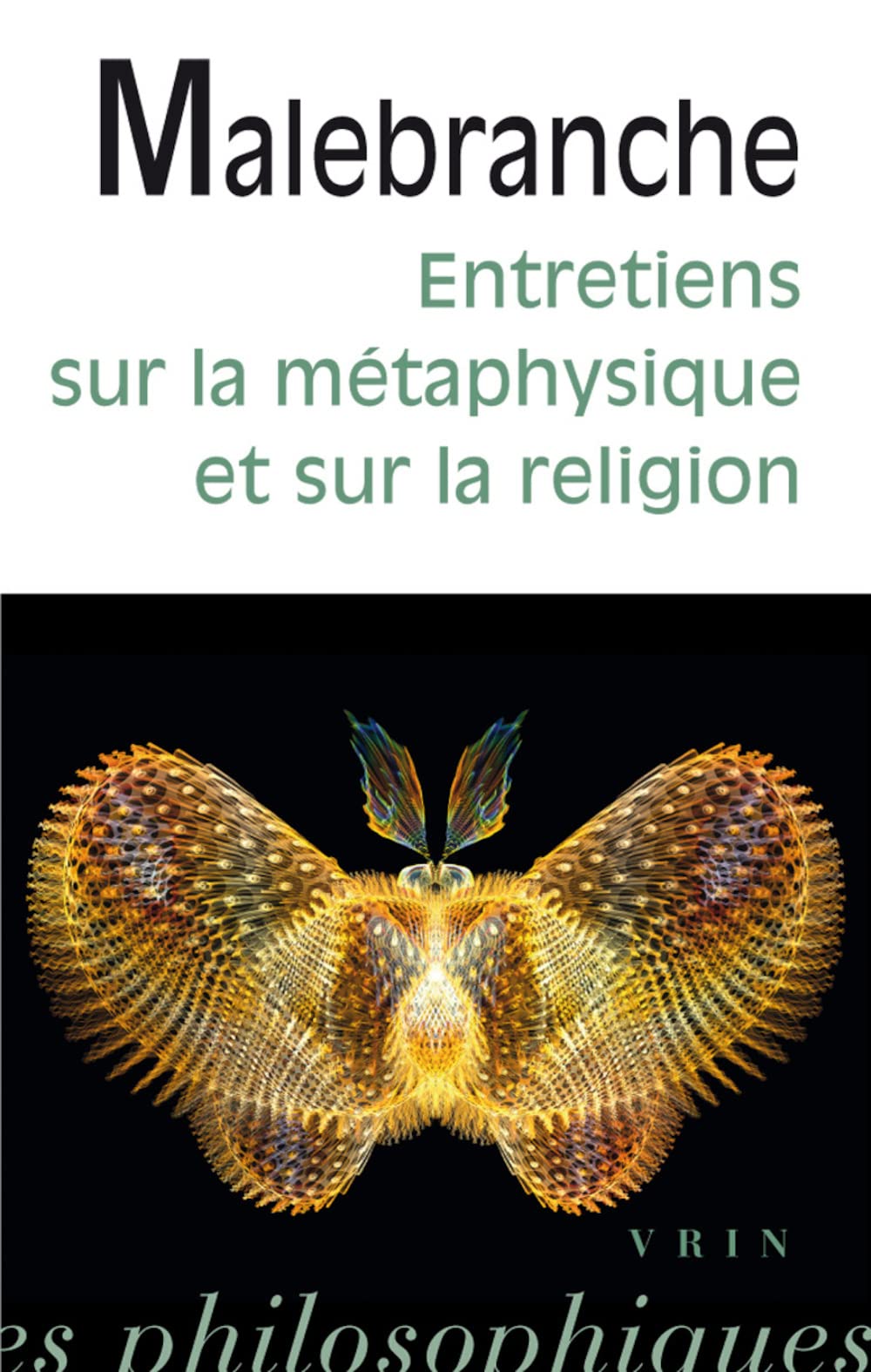 Entretiens Sur La Metaphysique Et Sur La Religion (Bibliotheque Des Textes Philosophiques  Poche) (French Edition),Used
