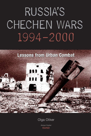 Russia's Chechen Wars 19942000: Lessons from the Urban Combat,Used