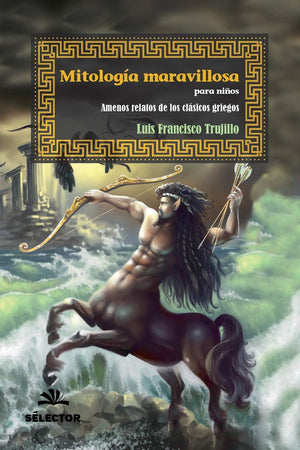 Mitologia maravillosa para nios: Amenos relatos de los clasicos griegos (Spanish Edition),Used
