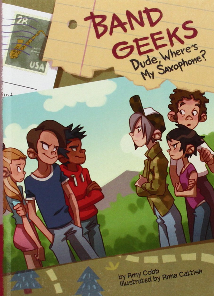 Dude, Wheres My Saxophone? (Band Geeks, 1),Used