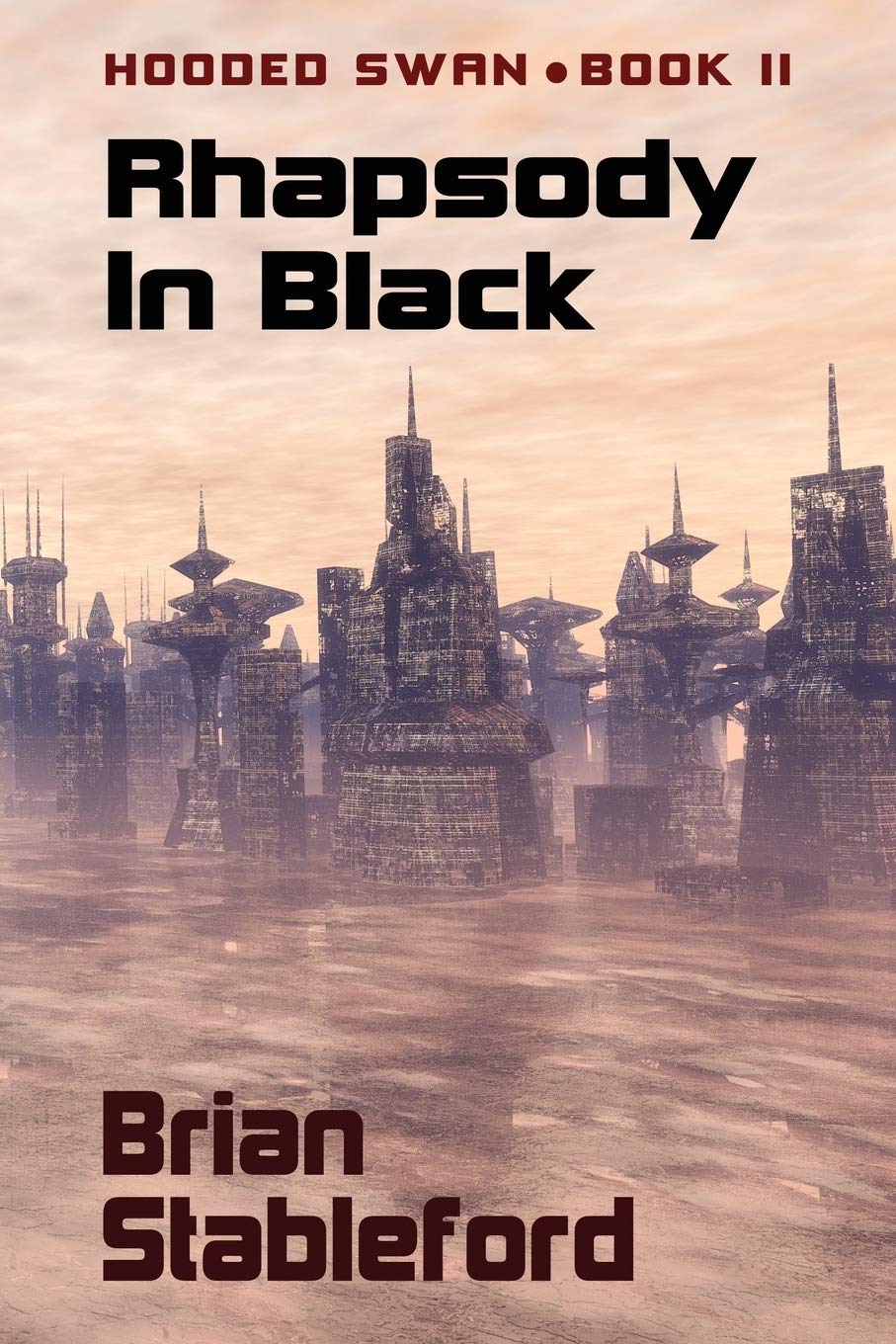 Rhapsody In Black: Hooded Swan, Book Two,Used