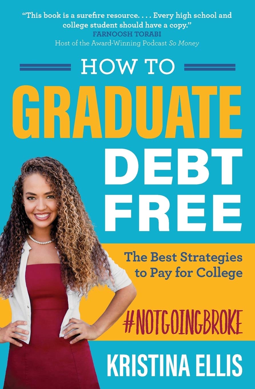 How to Graduate DebtFree: The Best Strategies to Pay for College #NotGoingBroke,Used