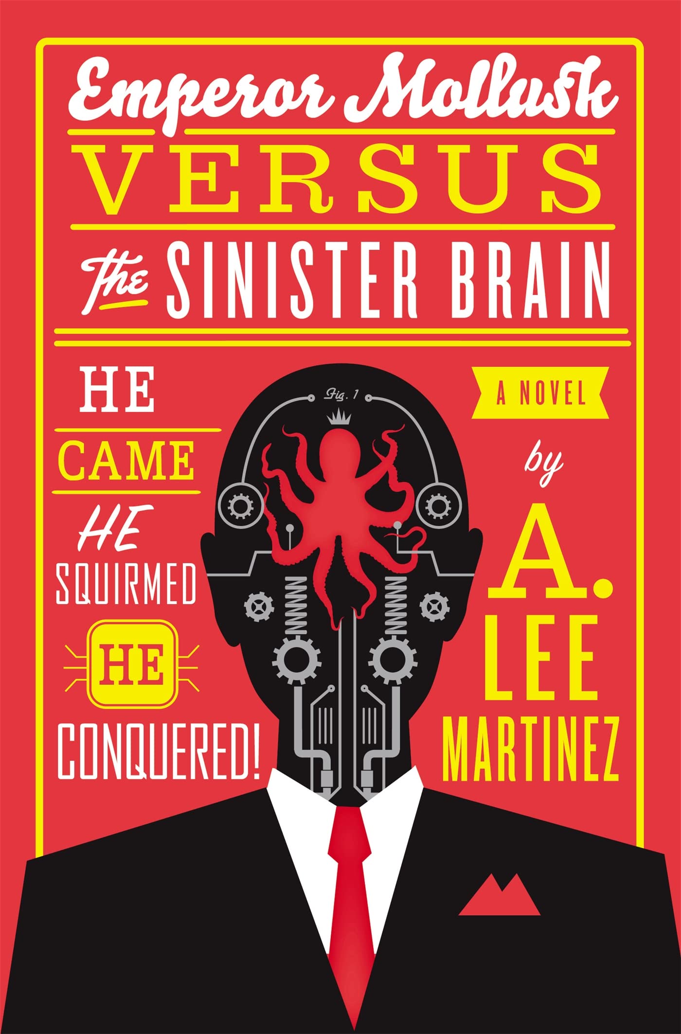 Emperor Mollusk versus The Sinister Brain,Used