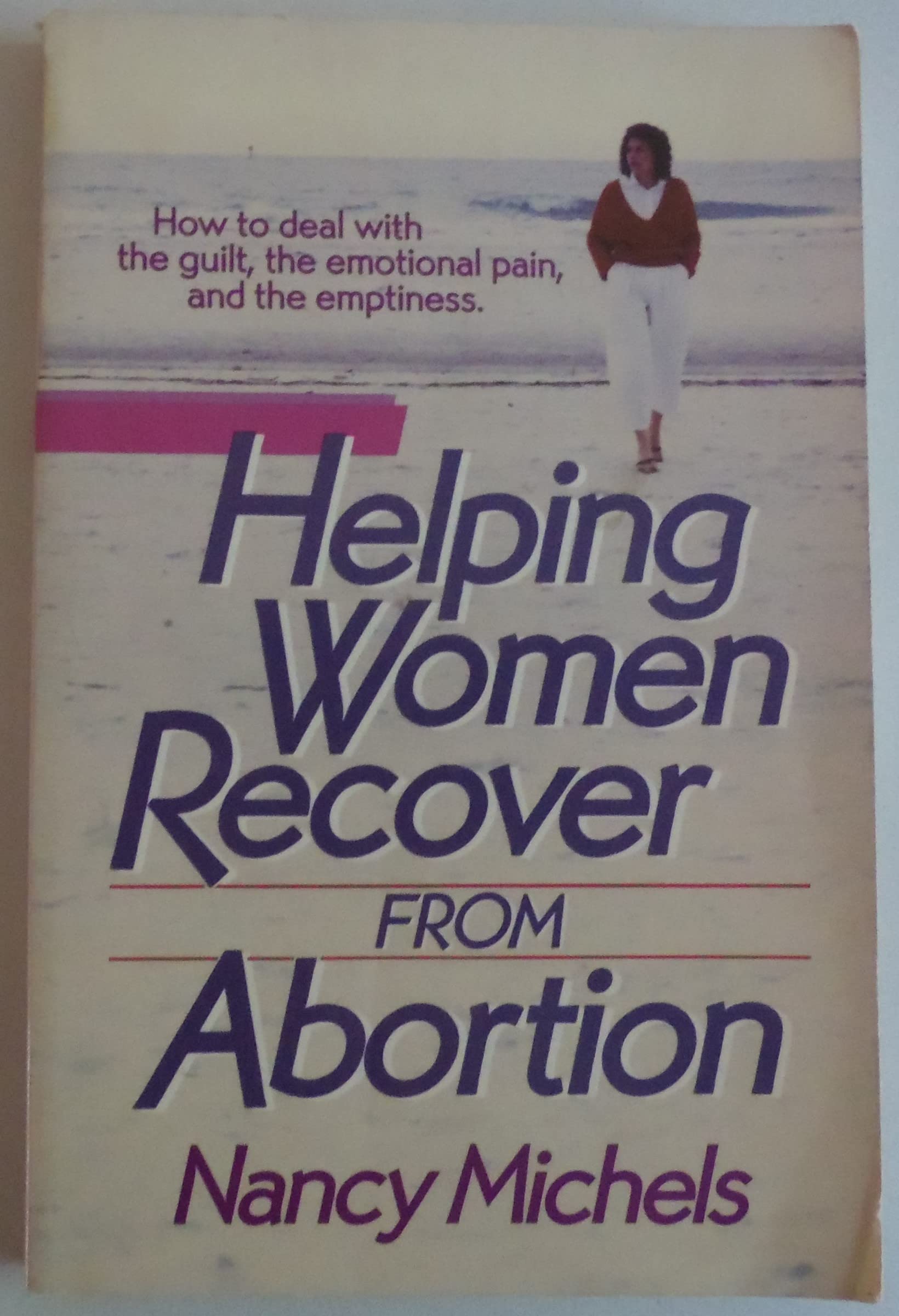 Helping Women Recover from Abortion,Used
