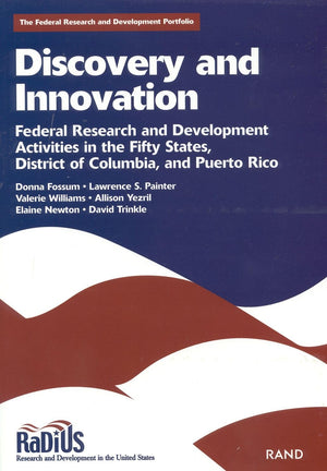 Discovery and Innovation: Federal Research and Development Activities in the Fifty States, District of Columbia, and Puerto Rico,Used